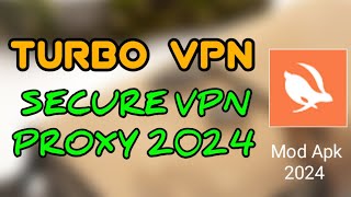 CARA MENGGUNAKAN TURBO VPN❗SECURE VPN PROXY 2024 [upl. by Abocaj]