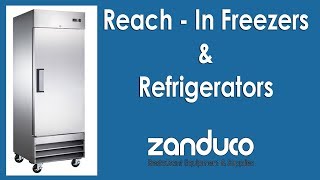 Reach  In Freezers amp Refrigerators [upl. by Eppes]