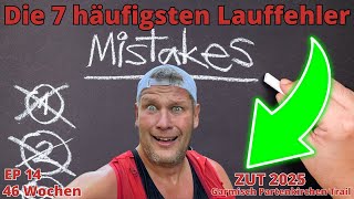 Die 7 häufigsten Lauffehler  ZUT 2025 Garmisch Partenkirchen Trail [upl. by Ronyar]