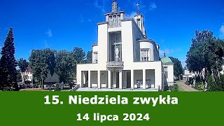 1407 g1300 15 Niedziela zwykła  Msza święta na żywo  NIEPOKALANÓW – bazylika [upl. by Nabla]