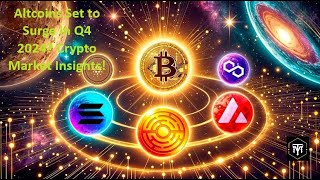 Altcoins Set to Surge in Q4 2024 Crypto Market Insights [upl. by Inig]