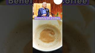 Benefits Of Coffee By Dr Shiv Sarin l antioxidants coffee benefits foodie shorts youtubeshorts [upl. by Nathan]