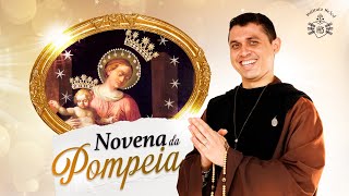 Novena de Nossa Senhora da Pompeia  Rompendo as barreiras  9º dia  Súplica  3007 [upl. by Haldas]