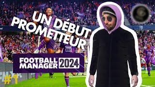 Un début prometteur Football Manager 2024 1 [upl. by Enilav709]