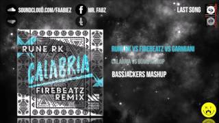 Rune RK vs Garmiani  Calabria vs Bomb A Drop Bassjackers Mashup [upl. by Asital96]