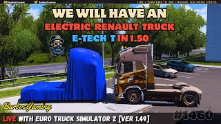 Electric Renault ETech T Confirmed for ETS2 150  Get Ready to Roll 1460 [upl. by Ennairam]