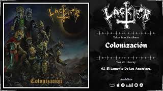 LACKTOR  Colonización  2024  Full Album [upl. by Adnal]