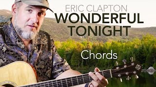 Wonderful Tonight Easy Guitar Chords [upl. by Nerrej917]