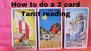 How to do a 3 card Tarot Reading  Mini Lesson [upl. by Nueoras187]