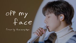 LIVE▶ ‘Justin Bieber  Off My Face’ Cover by 김성규Kim Sung Kyu [upl. by Malka522]