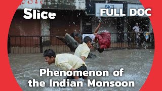 When It Rains It Pours What the Monsoon Means to India  SLICE  FULL DOCUMENTARY [upl. by Notnilc]