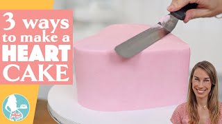 3 Ways to Make a Heart Cake WITHOUT a Heart Pan [upl. by Sigismond]