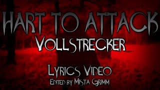 Hart To Attack  Vollstrecker Lyrics Video [upl. by Penelope]