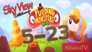 Pudding Monsters 523 Crown Walkthrough  0 Stars 1 Star 2 Stars and 3 Stars [upl. by Sierra]