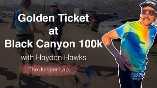 How Hayden Hawks Won a Golden Ticket for Western States at the 2024 Black Canyon 100k in Arizona [upl. by Ytirahs]