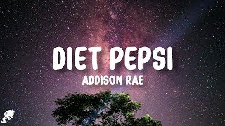 Addison Rae  Diet Pepsi Lyrics [upl. by Aniral]