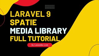 Laravel Media Library Full Tutorial  Laravel 9 Tutorial [upl. by Euseibbob138]