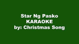 Star Ng Pasko Karaoke [upl. by Yasmine]