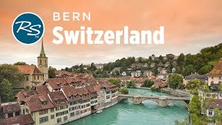 Bern Switzerland Classy Capital  Rick Steves’ Europe Travel Guide  Travel Bite [upl. by Anomor130]