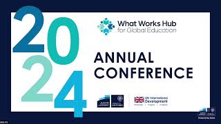 What Works Hub for Global Education Annual Conference  Day 02 [upl. by Ymme]