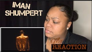 Séance by IMAN SHUMPERT REACTION VIDEO [upl. by Deyas397]