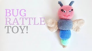 HOW TO CROCHET A BUG RATTLE TOY  Free crochet pattern for beginners [upl. by Herschel]