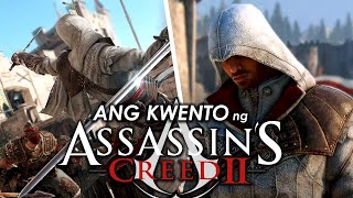 Ang Kwento ng Assassins Creed 2  Pinoy Gaming Lore [upl. by Efioa]