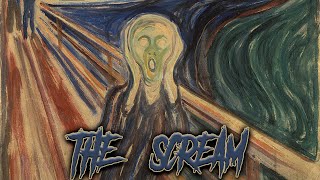 The Scream [upl. by Phaidra741]