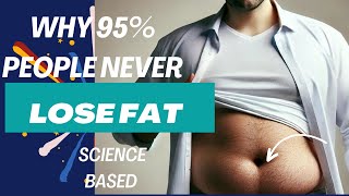 Why 95 People Never Lose Fat  Fat loss Tips fatloss [upl. by Yllim]