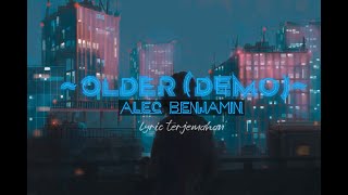 OLDERDEMOALEC BENJAMIN  LYRICS terjemahan•√ [upl. by Seys]