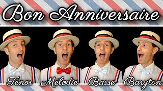 Bon Anniversaire French Birthday song  Barbershop quartet [upl. by Ulric]