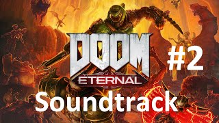 DOOM ETERNAL DOOM 2016 Game Soundtrack Vol2 [upl. by Lj]