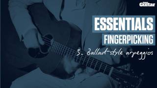 Essentials Lesson Fingerpicking  Example 3  Balladstyle arpeggios [upl. by Ronda584]