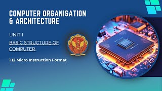 112 Micro Instruction Format  CS404 [upl. by Cacie]