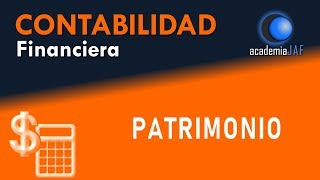 El Patrimonio bienes derechos y obligaciones  Contabilidad capítulo 2 curso básico  academia JAF [upl. by Kiernan]