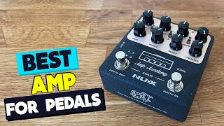 The Ultimate Amp Guide for Pedal Users Find Your Perfect Match [upl. by Hainahpez]