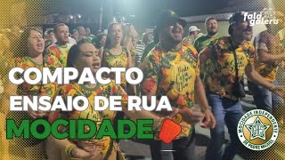 MOCIDADE 2024  PRIMEIRO ENSAIO DE RUA COMPACTO [upl. by Willms]