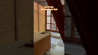 Sanda Spa Hillside Beach Club hillsidebeachclub sandaspa massagetherapy massageroom spa [upl. by Rodrigo]