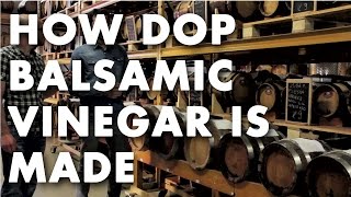 How DOP Traditional Balsamic Vinegar is Made [upl. by Canfield216]