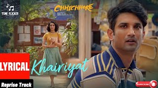 KHAIRIYAT REPRISE TRACK Presents by Tune Flicker  CHHICHHORE  Sushant Shraddha arijitsingh [upl. by Ecyob]