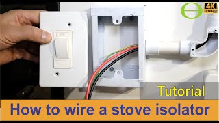 How to wire a stove isolator switch  tutorial [upl. by Burk]