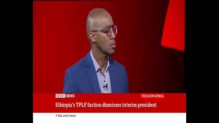 Getachew K Redas Take on TPLF Faction Conflicts  BBC Interview [upl. by Eilojne]