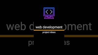 web development project ideas shorts webdevelopment [upl. by Ellesor75]