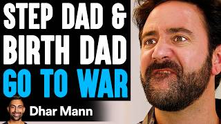 Step Dad and Birth Dad GO TO WAR What Happens Next Is Shocking  Dhar Mann Studios [upl. by Anelam]