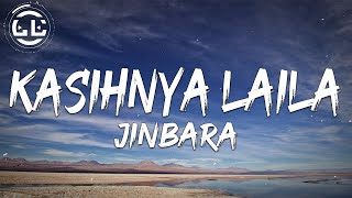 Jinbara  Kasihnya Laila Lyrics [upl. by Zorina783]