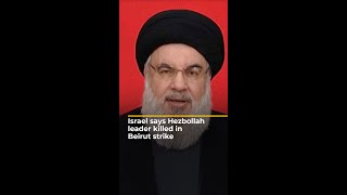 Israel says Hezbollah leader killed in Beirut strike  AJ shorts [upl. by Ydissahc55]