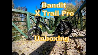 Bandit X Trail Pro Ebike Unboxing [upl. by Marciano]