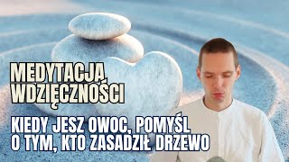 Medytacja wdzięczności [upl. by Elleneg]