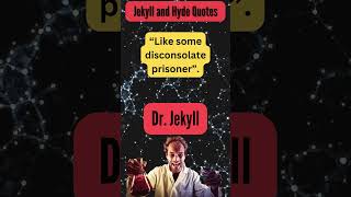 Unraveling Jekyll and Hyde 5 MustKnow Quotes About Dr Jekyll [upl. by Jacky]