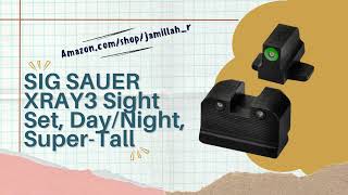 SIG SAUER XRAY3 Sight Set Review DayNight Mastery for PSeries Handguns [upl. by Cerellia]